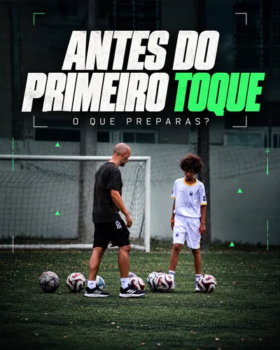 Antes do primeiro toque: o que preparas?