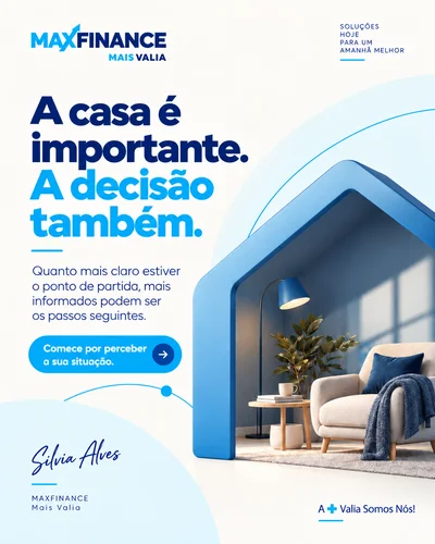 A casa é importante. A decisão também